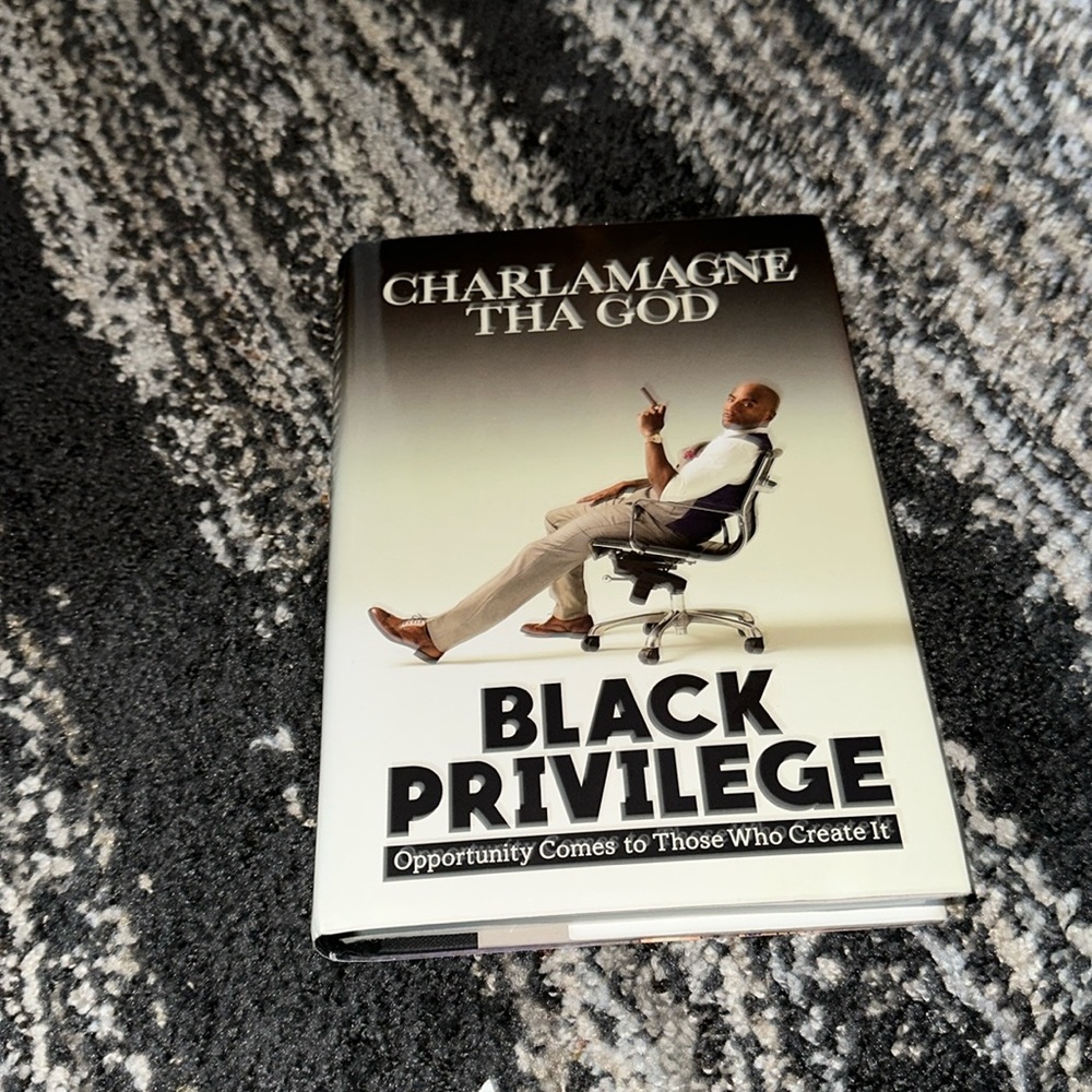 Black Privilege by Charlamagne tha God